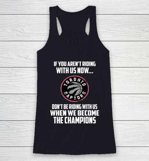 NBA Toronto Raptors Basketball We Become The Champions Racerback Tank 7