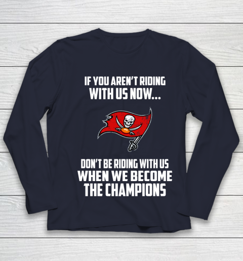 NFL Tampa Bay Buccaneers Football We Become The Champions Youth Long Sleeve 2