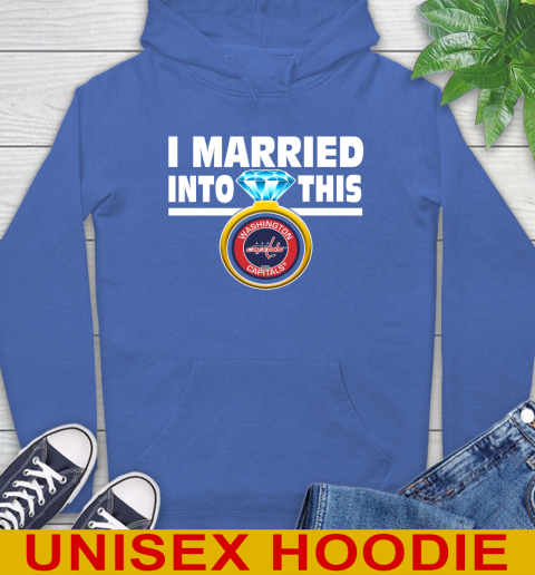Washington Capitals NHL Hockey I Married Into This My Team Sports Hoodie 9