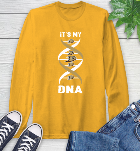 Anaheim Ducks NHL Hockey It's My DNA Sports Long Sleeve T-Shirt 2
