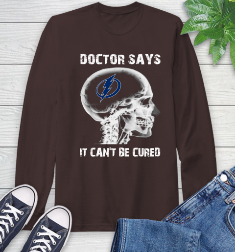 NHL Tampa Bay Lightning Hockey Skull It Can't Be Cured Shirt Long Sleeve T-Shirt 8