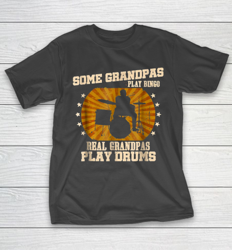 Grandpa Funny Gift Apparel  Mens Drummer Grandpa  Real Grandpas T-Shirt