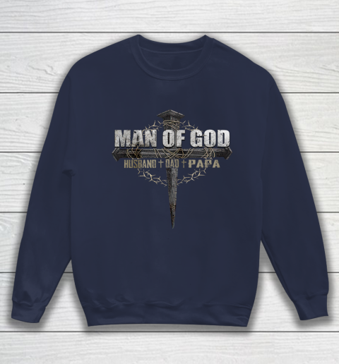 Download Mens Man Of God Husband Dad Papa Sweatshirt | Tee For Sports