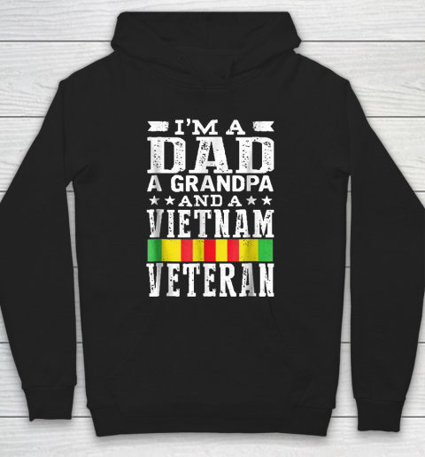 Grandpa Funny Gift Apparel  Mens I'm A Dad Grandpa And Vietnam Veteran Hoodie