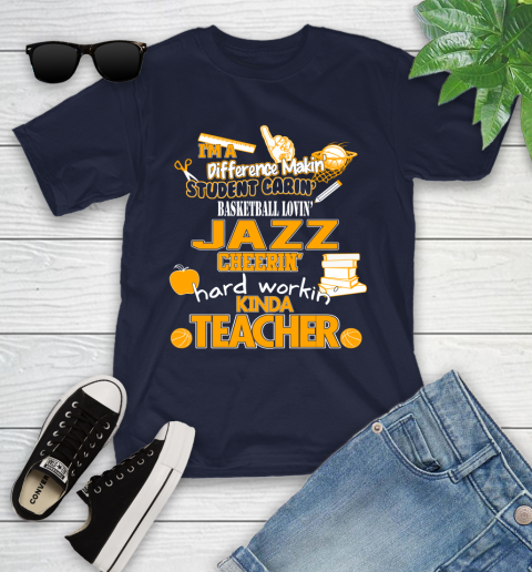 Utah Jazz NBA I'm A Difference Making Student Caring Basketball Loving Kinda Teacher Youth T-Shirt 2
