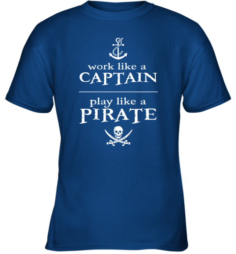 Work Like a Captain Tee