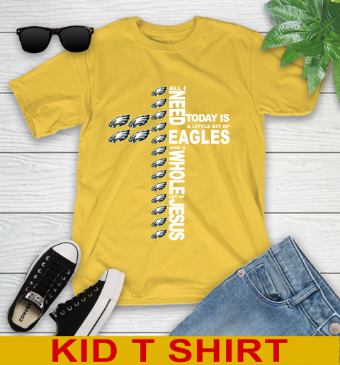 NFL All I Need Today Is A Little Bit Of Philadelphia Eagles Cross Shirt Youth T-Shirt 9