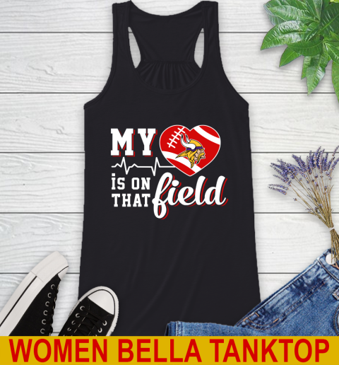 NFL My Heart Is On That Field Football Sports Minnesota Vikings Racerback Tank