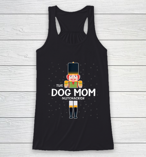 Dog Mom Nutcracker Family Matching Funny Gift Pajama Racerback Tank