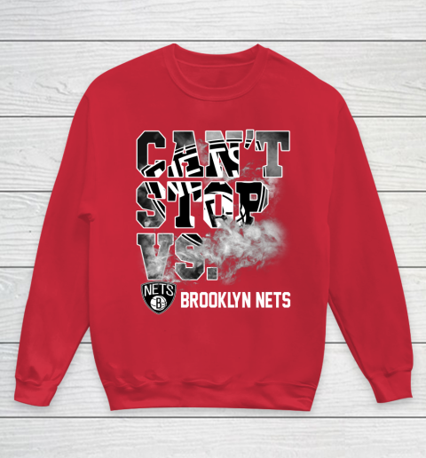NBA Brooklyn Nets Basketball Can't Stop Vs Youth Sweatshirt 7