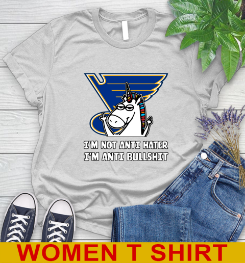 St.Louis Blues NHL Hockey Unicorn I'm Not Anti Hater I'm Anti Bullshit Women's T-Shirt