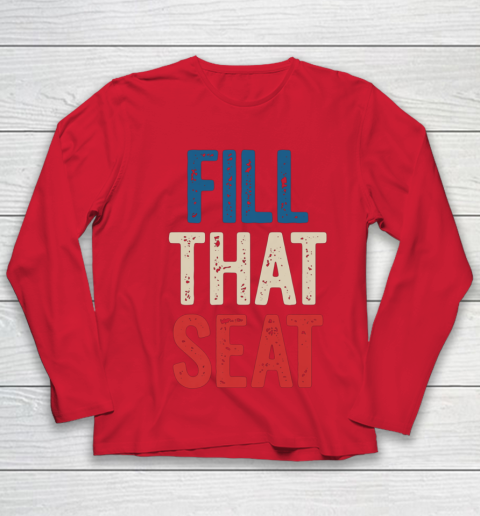Fill That Seat Vintage North Carolina NC Fill The Seat Retro Youth Long Sleeve 8
