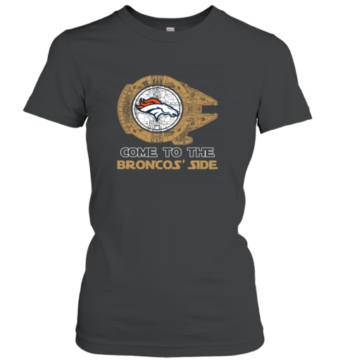 NFL Come To The Denver Broncos Star Wars Football Sports Women's T-Shirt