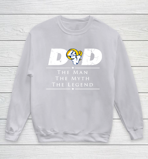 Los Angeles Rams NFL Football Dad The Man The Myth The Legend Youth Sweatshirt 3