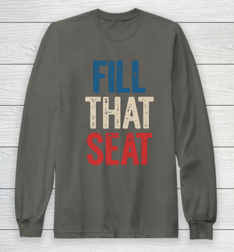 Fill That Seat Vintage North Carolina NC Fill The Seat Retro Long Sleeve T-Shirt 5