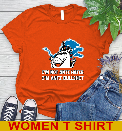 Detroit Lions NFL Football Unicorn I'm Not Anti Hater I'm Anti Bullshit Women's T-Shirt 4
