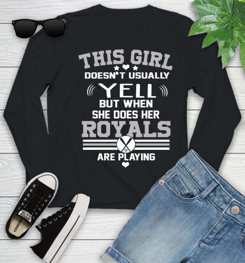 Kansas City Royals MLB Baseball I Yell When My Team Is Playing Youth Long Sleeve