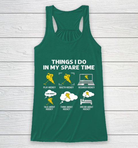 Things I Do In My Spare Time Hockey Ice Hockey Player Gift Racerback Tank 5