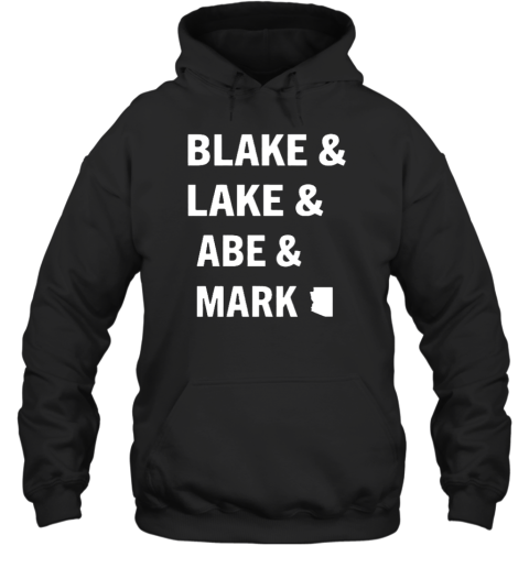 Kari Lake Blake & Lake & Abe & Mark Hoodie