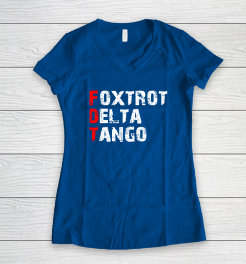 Foxtrots Delta Tangos Funny Women's V-Neck T-Shirt 5