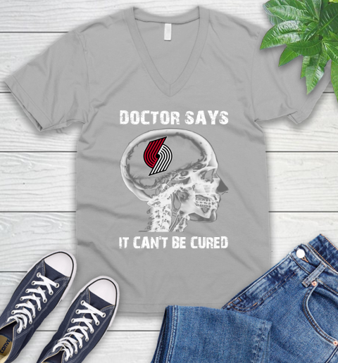 NBA Portland Trail Blazers Basketball Skull It Can't Be Cured Shirt V-Neck T-Shirt 3