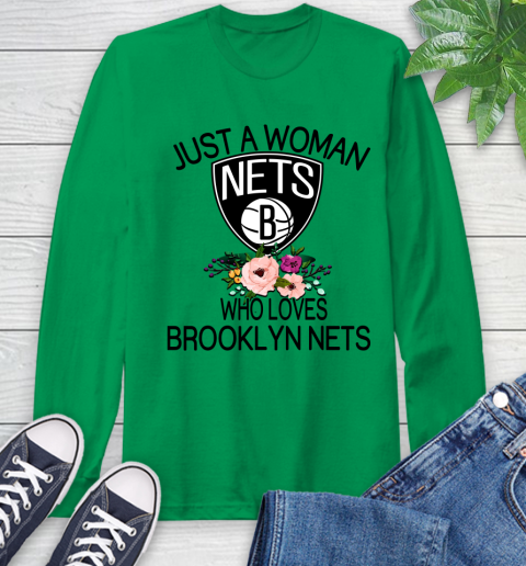 NBA Just A Woman Who Loves Brooklyn Nets Basketball Sports Long Sleeve T-Shirt 5