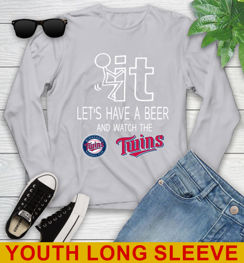 Minnesota Twins Baseball MLB Let's Have A Beer And Watch Your Team Sports Youth Long Sleeve 5
