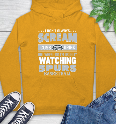 San Antonio Spurs NBA Basketball I Scream Cuss Drink When I'm Watching My Team Hoodie 2