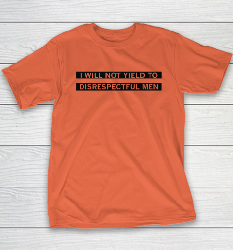 AOC I Will Not Yield To Disrespectful Men Youth T-Shirt 2