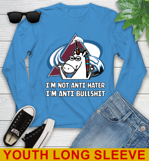 Colorado Avalanche NHL Hockey Unicorn I'm Not Anti Hater I'm Anti Bullshit Youth Long Sleeve - Image 9