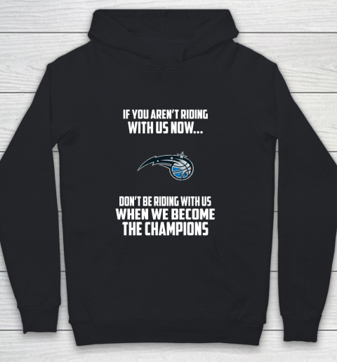 NBA Orlando Magic Basketball We Become The Champions Youth Hoodie