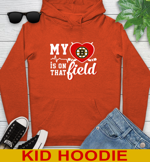 NHL My Heart Is On That Field Hockey Sports Boston Bruins Youth Hoodie 4