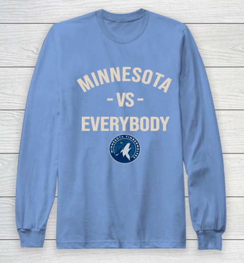 Minnesota Timberwolves Vs Everybody Long Sleeve T-Shirt 8