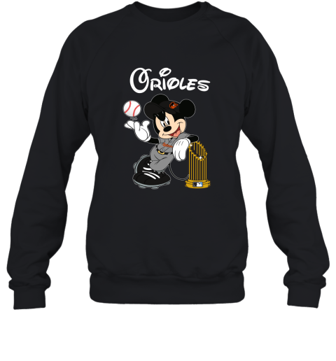 Baltimore Orioles Mickey Taking The Trophy Mlb 2018 Sweatshirt