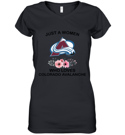 NHL Just A Woman Who Loves Colorado Avalanche Hockey Sports Women's V-Neck T-Shirt