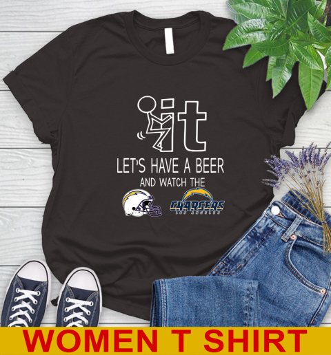 Los Angeles Chargers Football NFL Let's Have A Beer And Watch Your Team Sports Women's T-Shirt 9