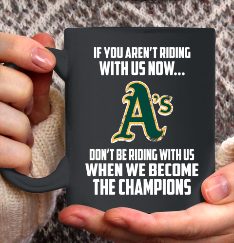 MLB Oakland Athletics Baseball We Become The Champions Ceramic Mug 11oz 2
