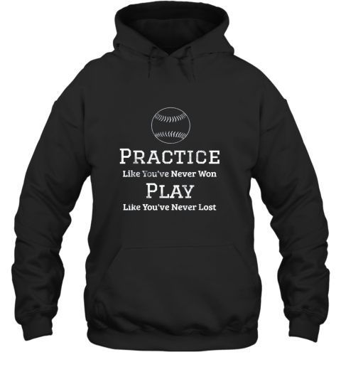 Baseball Softball Practice Play Shirt Hoodie