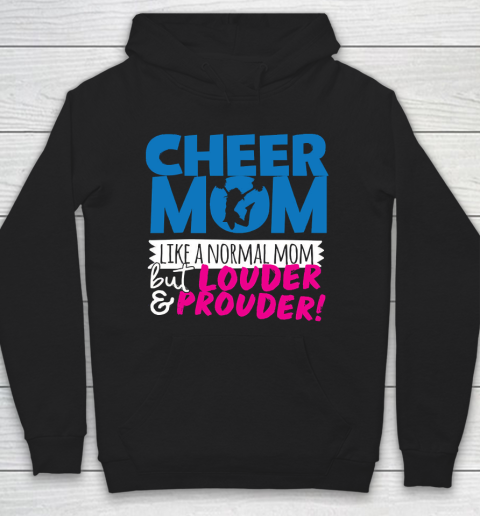 Mother's Day Funny Gift Ideas Apparel  Cheer Mom Like A Normal Mom But Louder Hoodie