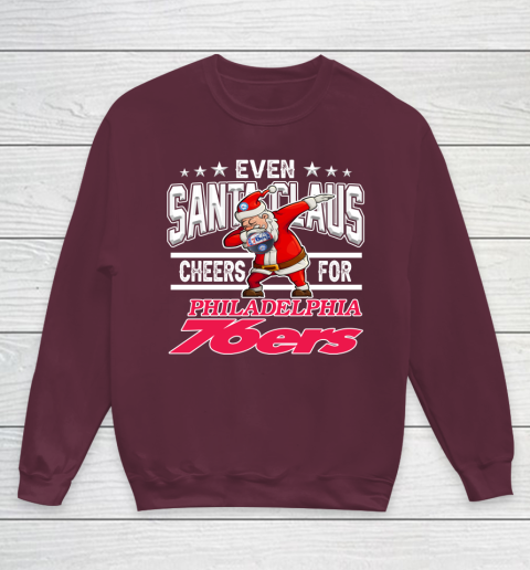 Philadelphia 76ers Even Santa Claus Cheers For Christmas NBA Youth Sweatshirt 4