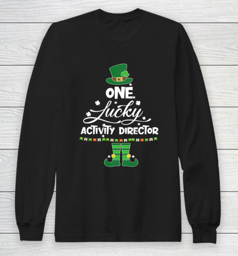 One Lucky Activity Director ELF St Patrick s Day Long Sleeve T-Shirt