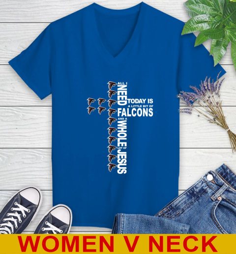 NFL All I Need Today Is A Little Bit Of Atlanta Falcons Shirt Women's V-Neck T-Shirt 9