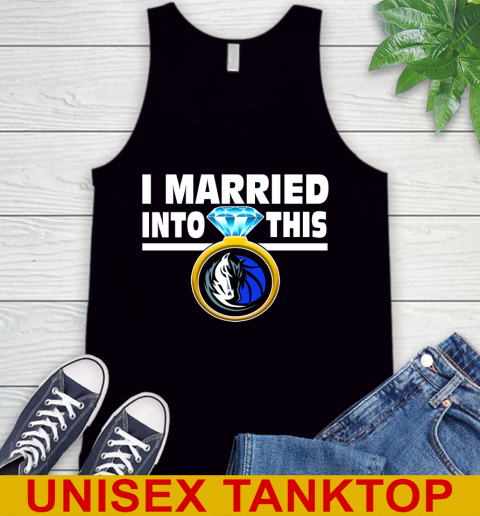 Dallas Mavericks NBA Basketball I Married Into This My Team Sports Tank Top