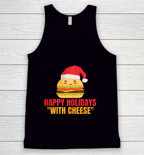 Happy Holidays With Cheese I Burger Santa Tank Top