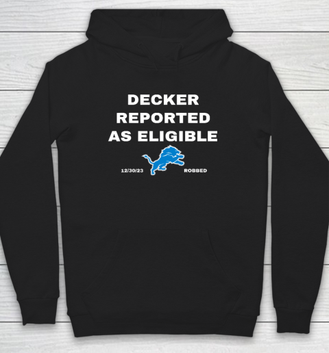 Decker Reported As Eligible Hoodie