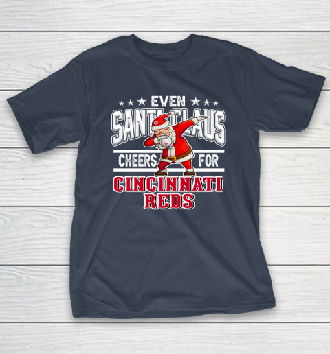 Cincinnati Reds Even Santa Claus Cheers For Christmas MLB T-Shirt 3