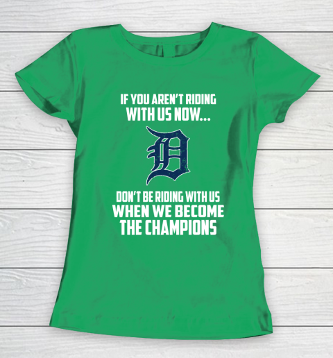 MLB Detroit Tigers Baseball We Become The Champions Women's T-Shirt 5