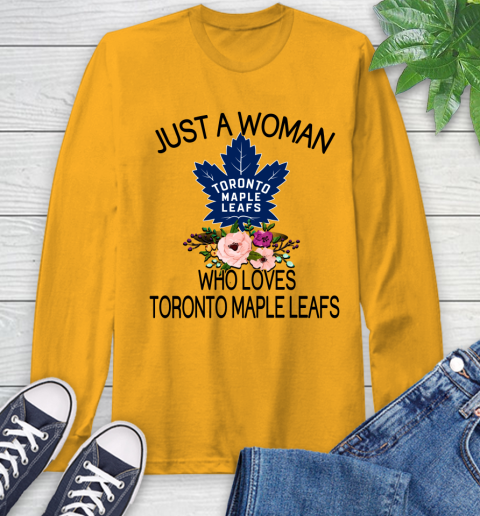 NHL Just A Woman Who Loves Toronto Maple Leafs Hockey Sports Long Sleeve T-Shirt 2