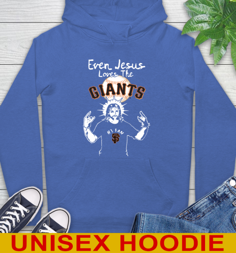 San Francisco Giants MLB Baseball Even Jesus Loves The Giants Shirt Hoodie 9