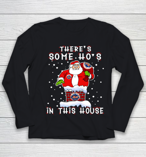 New York Mets Christmas There Is Some Hos In This House Santa Stuck In The Chimney MLB Youth Long Sleeve